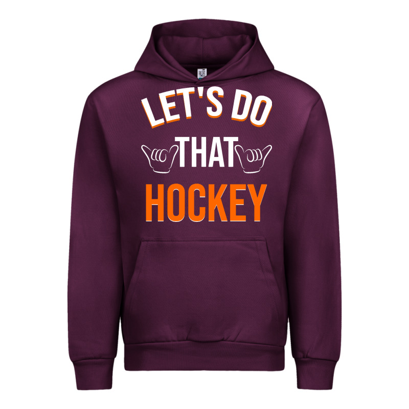 Lets Do That Hockey Urban Hoodie by linhVisuals | Teevron
