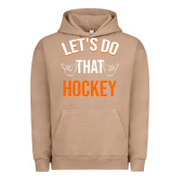 Pigment Burro Lets Do That Hockey Urban Hoodie - linhVisuals