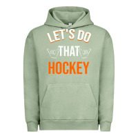Pigment Oil Green Lets Do That Hockey Urban Hoodie - linhVisuals