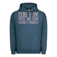 Pigment Midnight Navy here i am what are your other 2 wishes Urban Hoodie - linhVisuals