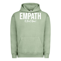 Pigment Oil Green empath i feel you gift for empathetic person empathy pullover hoodie Urban Hoodie - linhVisuals