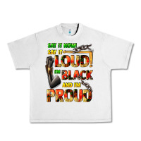 Lunar Rock Say it now! say it loud! i'm black and i'm proud Urban Heavy Tee - FaDigitalArtStudio