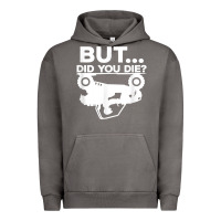Pigment Tornado mens but did you die atv four wheeler funny quad biker rider t shirt Urban Hoodie - linhVisuals