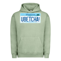 Pigment Oil Green ubetcha (you betcha) minnesota license plate t shirt Urban Hoodie - linhVisuals