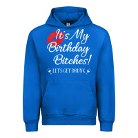 Cobalt womens it's my birthday bitches! funny drunk party birthday girls v ne Urban Hoodie - linhVisuals