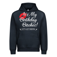 Navy womens it's my birthday bitches! funny drunk party birthday girls v ne Urban Hoodie - linhVisuals