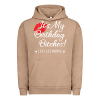 Pigment Burro womens it's my birthday bitches! funny drunk party birthday girls v ne Urban Hoodie - linhVisuals