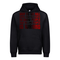 Black why do we kill people who kill people to show that killing people Urban Hoodie - linhVisuals