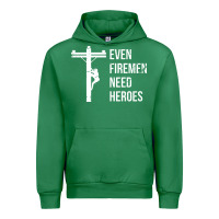 Even Firemen Need Heroes Lineworker Powerline Technician Premium Urban Hoodie | Teevron