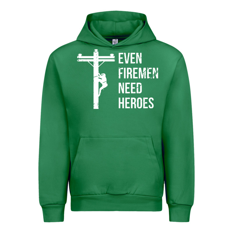 Even Firemen Need Heroes Lineworker Powerline Technician Premium Urban Hoodie by linhVisuals | Teevron