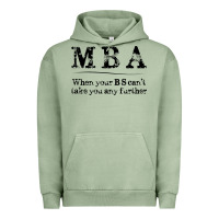 Pigment Oil Green mba graduation gifts when your bs can't take you further Urban Hoodie - linhVisuals