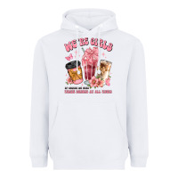 White were girls of course we need three drinks at all t Heavyweight Hoodie - JahusDesignShop