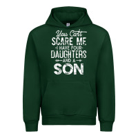 Forest Green you can't scare me i have four daughters and a son funny dad t shirt Urban Hoodie - linhVisuals