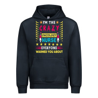 Navy oncology nurse t  shirt i'm the crazy oncology nurse t  shirt Urban Hoodie - linhVisuals