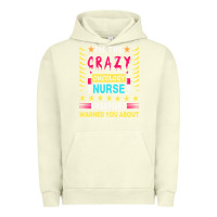 Pigment Pistachio oncology nurse t  shirt i'm the crazy oncology nurse t  shirt Urban Hoodie - linhVisuals