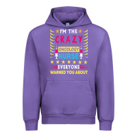 Tulip oncology nurse t  shirt i'm the crazy oncology nurse t  shirt Urban Hoodie - linhVisuals