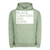 Pigment Oil Green black lawyers are dope sweatshirt Urban Hoodie - linhVisuals