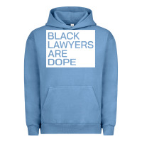 Pigment Pebble Blue black lawyers are dope sweatshirt Urban Hoodie - linhVisuals
