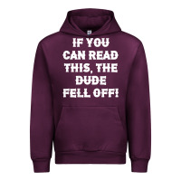 Mauve Wine if you can read this the dude fell off funny biker moto gift t shirt Urban Hoodie - linhVisuals