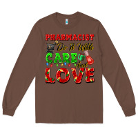 Chestnut pharmacist do it with care and love christmas Long Sleeve Tee - FaDigitalArtStudio