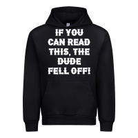 Black if you can read this the dude fell off funny biker moto gift t shirt Urban Hoodie - linhVisuals