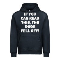 Navy if you can read this the dude fell off funny biker moto gift t shirt Urban Hoodie - linhVisuals