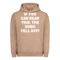 Pigment Burro if you can read this the dude fell off funny biker moto gift t shirt Urban Hoodie - linhVisuals