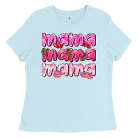 Baby Blue Mama mama mama mother's day Ladies Tee - HowdyJamesFarm