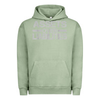 Pigment Oil Green assets over liabilities mens t shirt Urban Hoodie - linhVisuals