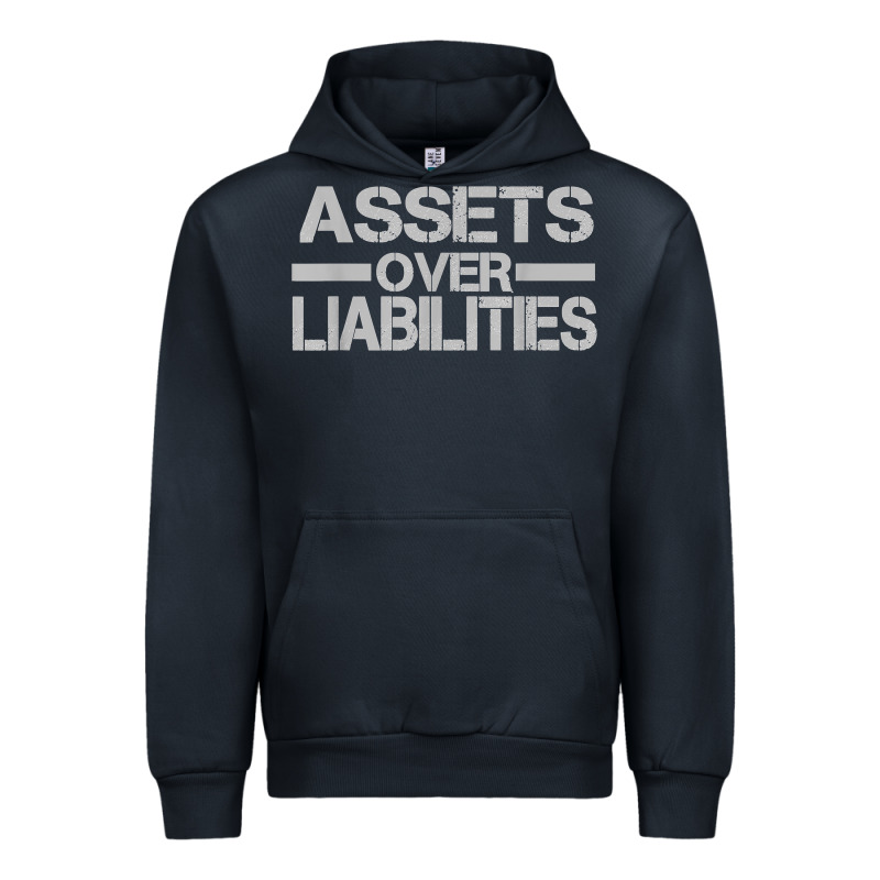 Assets Over Liabilities Mens T Shirt Urban Hoodie by linhVisuals | Teevron