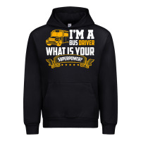 Black i'm a bus driver what is your superpower driving school bus t shirt Urban Hoodie - linhVisuals