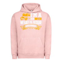 Pigment Salmon i'm a bus driver what is your superpower driving school bus t shirt Urban Hoodie - linhVisuals