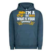 Pigment Midnight Navy i'm a bus driver what is your superpower driving school bus t shirt Urban Hoodie - linhVisuals