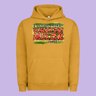 İf You Drink Don't Drive Do The Watermelon Crawl2 Urban Hoodie Designed By Jahusdesignshop