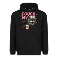 Black touch my coffee and ill slap you so hard grumpy ca Heavyweight Hoodie - JahusDesignShop