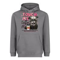Storm touch my coffee and ill slap you so hard grumpy ca Heavyweight Hoodie - JahusDesignShop