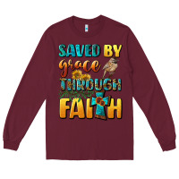 Burgundy saved by grace through faith Long Sleeve Tee - BundleAndBundleShop