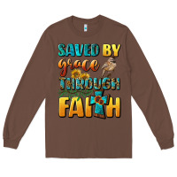 Chestnut saved by grace through faith Long Sleeve Tee - BundleAndBundleShop