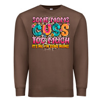 Chestnut some moms too much it's me,i'm some moms Premium Sweatshirt - JahusDesignShop