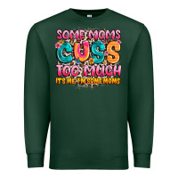 Sports Green some moms too much it's me,i'm some moms Premium Sweatshirt - JahusDesignShop