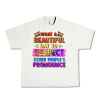 Pistachio what a beautiful day to respect other people Urban Heavy Tee - FaDigitalArtStudio