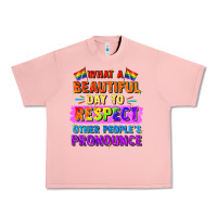 What A Beautiful Day To Respect Other People Urban Heavy Tee | Teevron