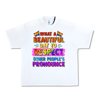 White what a beautiful day to respect other people Urban Heavy Tee - FaDigitalArtStudio