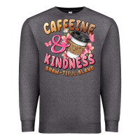 Charcoal Heather caffeine and kindness brewtiful blend Premium Sweatshirt - JahusDesignShop