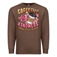 Chestnut caffeine and kindness brewtiful blend Premium Sweatshirt - JahusDesignShop