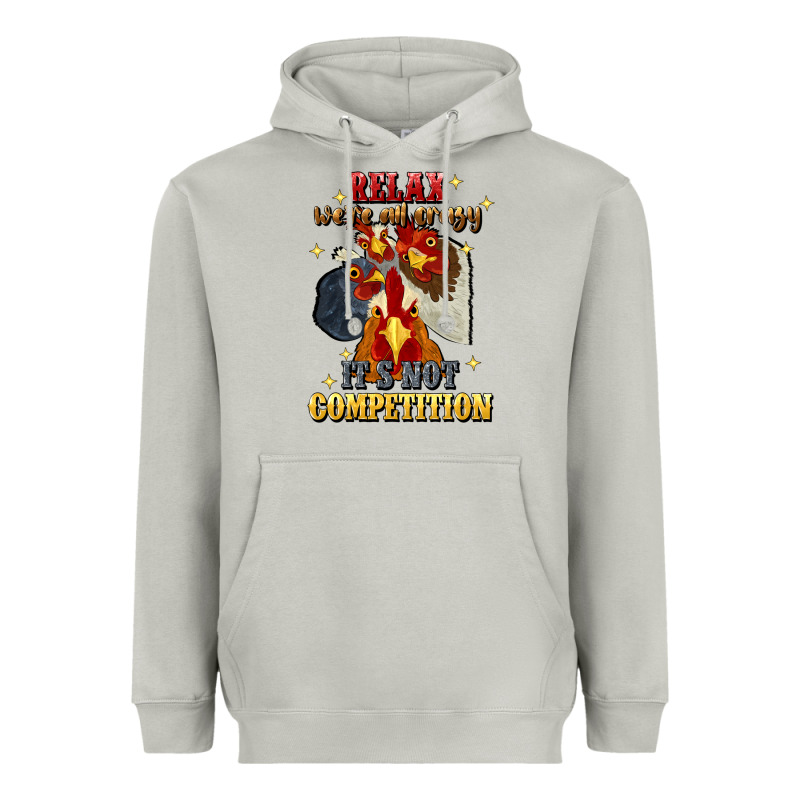 Relax Were All Crazy Its Not Competition Heavyweight Hoodie by JahusDesignShop | Teevron