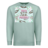 Seafoam faith does not make things easy Premium Sweatshirt - JahusDesignShop