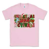 Bubblegum Pink christmas spirit activate Classic Tee - CowGirlArtShop