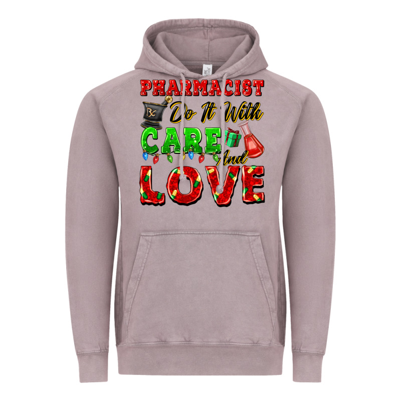 Pharmacist Do It With Care And Love Christmas Vintage Hoodie by FaDigitalArtStudio | Teevron