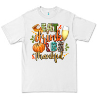 White eat drink and be thankful Premium Tee - CowGirlArtShop